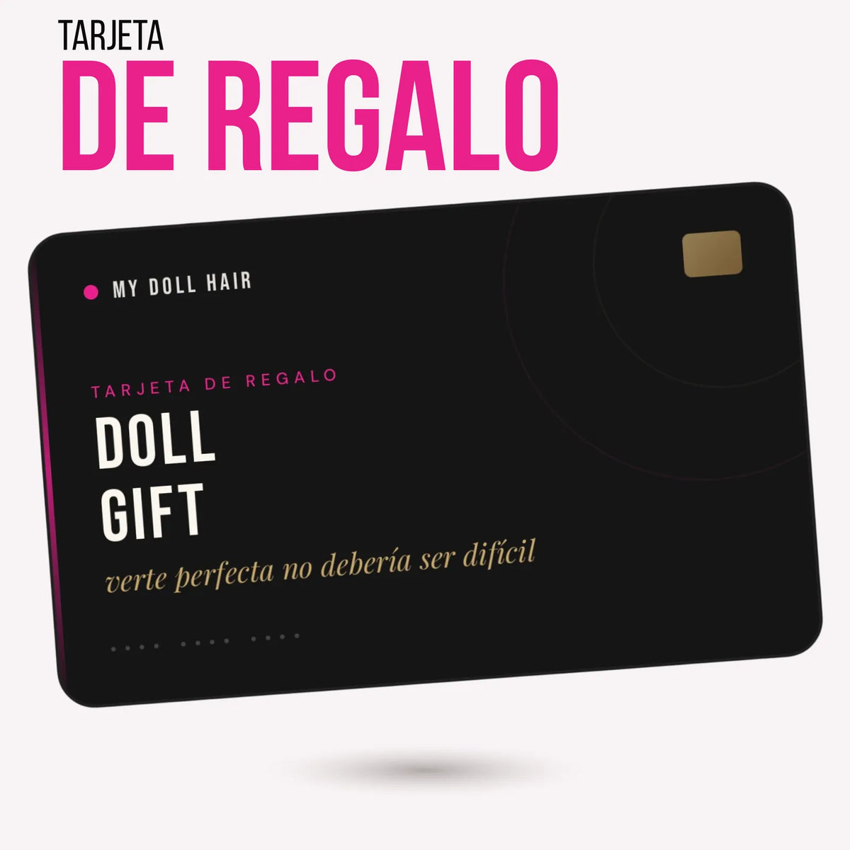 Tarjeta de Regalo My Doll Hair