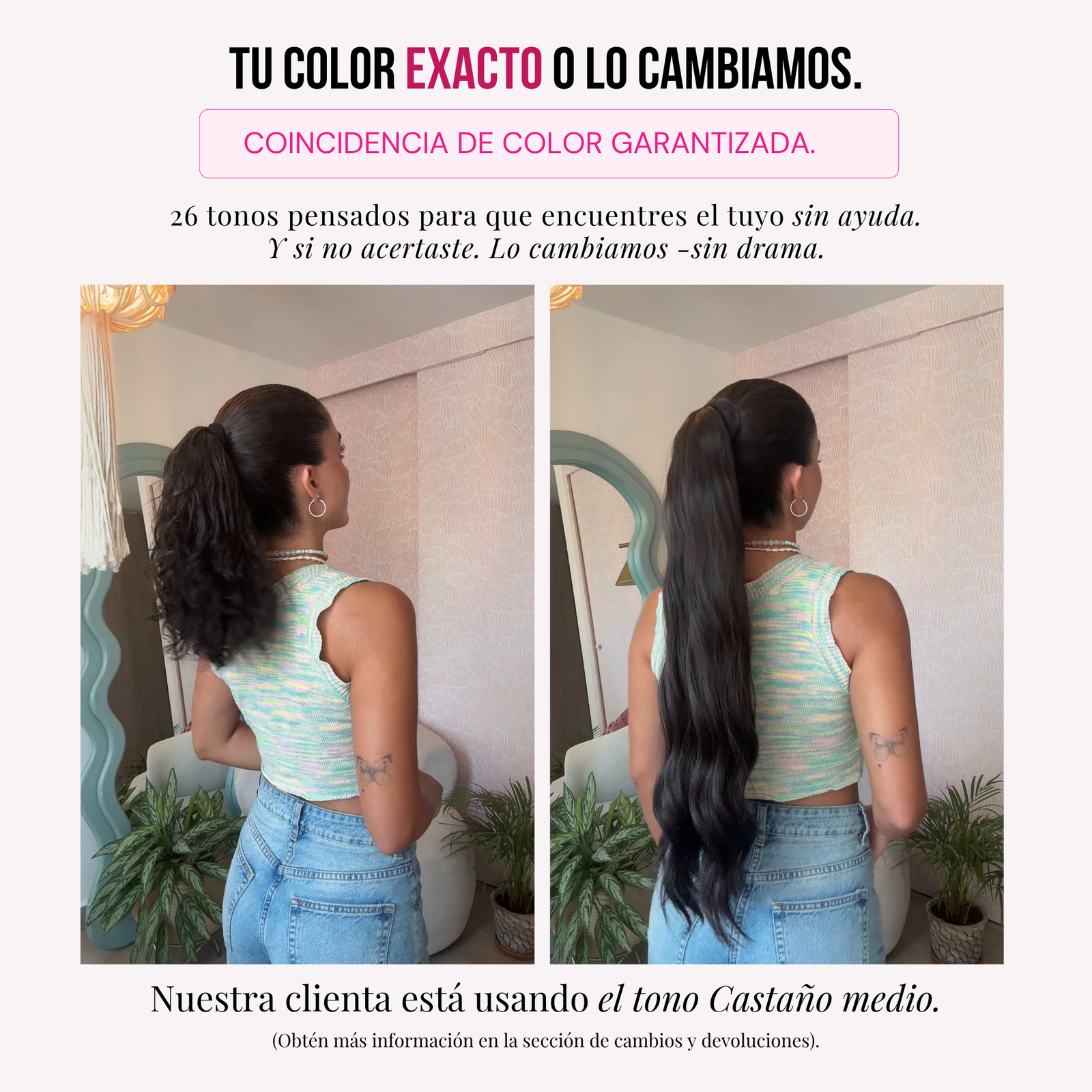 Garantía: tu color exacto o lo cambiamos