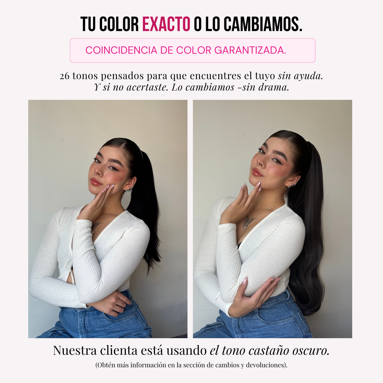 Garantía: tu color exacto o lo cambiamos