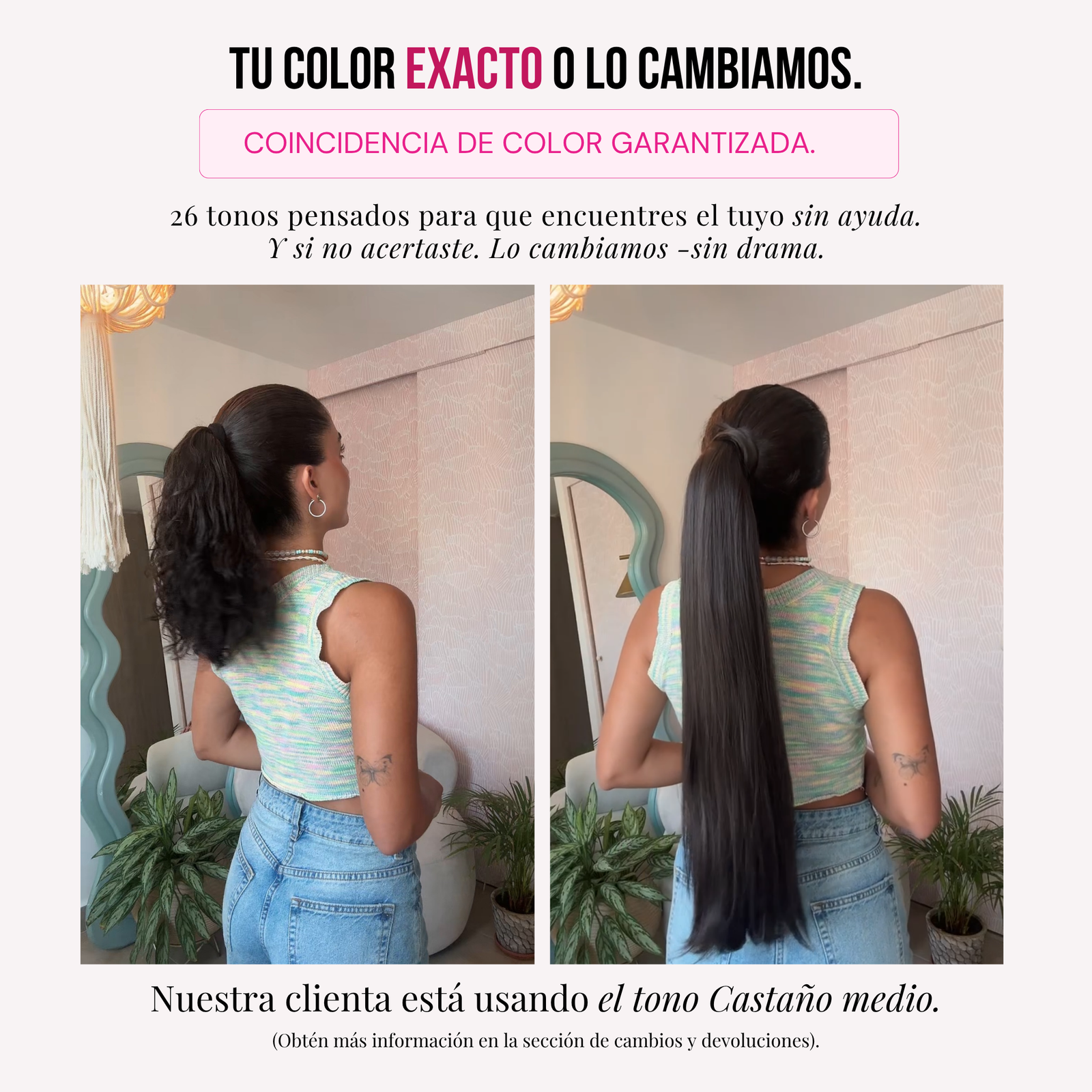 Garantía: tu color exacto o lo cambiamos