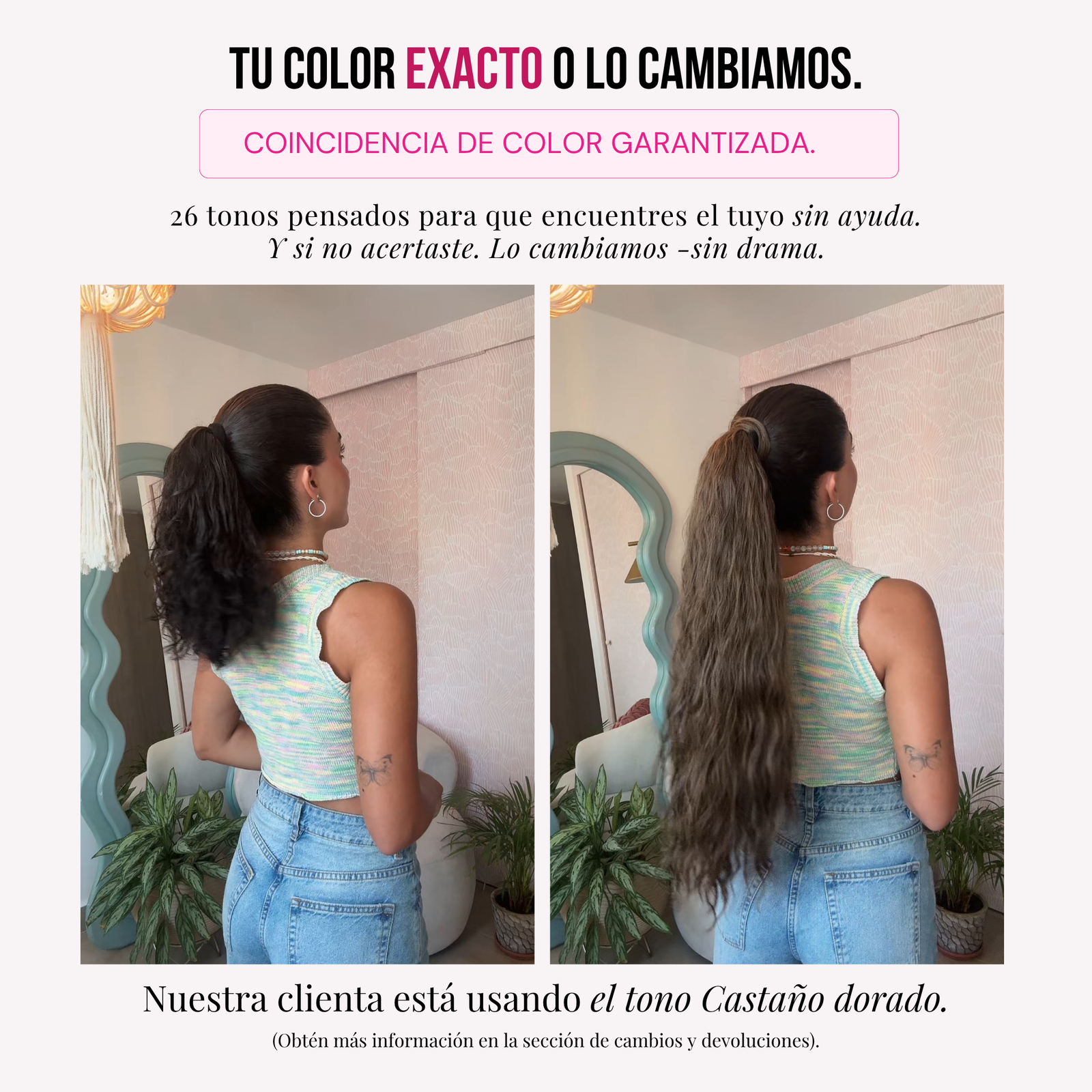 Garantía: tu color exacto o lo cambiamos